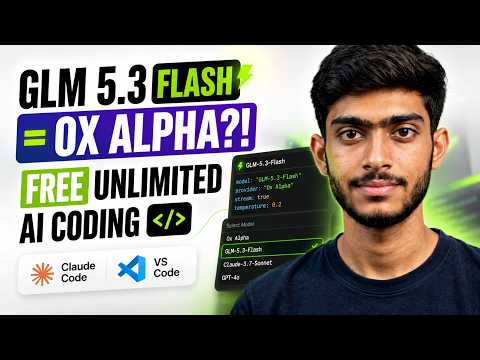 GLM 5.3 Flash | Ox Alpha! FREE Unlimited AI Coding in Claude Code + VS Code